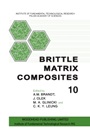 Brittle Matrix Composites 10 - ISBN 9780857099884