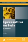 Lipids in Nutrition and Health: A Reappraisal - ISBN 9780953194919