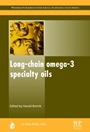 Long-Chain Omega-3 Specialty Oils - ISBN 9780955251214