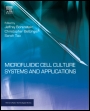 Microfluidic Cell Culture Systems - ISBN 9781437734591