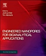 Engineered Nanopores for Bioanalytical Applications - ISBN 9781437734737