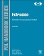 Extrusion: The Definitive Processing Guide and Handbook - ISBN 9781437734812