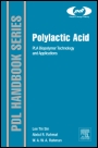 Polylactic Acid: PLA Biopolymer Technology and Applications - ISBN 9781437744590
