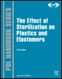 The Effect of Sterilization on Plastics and Elastomers - ISBN 9781455725984