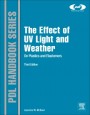 The Effect of UV Light and Weather on Plastics and Elastomers - ISBN 9781455728510