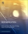 Biofabrication: Micro- and Nano-fabrication, Printing, Patterning and Assemblies - ISBN 9781455728527