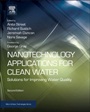 Nanotechnology Applications for Clean Water: Solutions for Improving Water Quality - ISBN 9781455731169