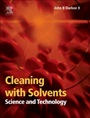 Cleaning with Solvents: Science and Technology - ISBN 9781455731312