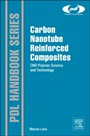 Carbon Nanotube Reinforced Composites: CNT Polymer Science and Technology - ISBN 9781455731954