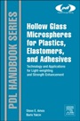 Hollow Glass Microspheres for Plastics, Elastomers, and Adhesives Compounds - ISBN 9781455774432