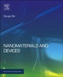 Nanomaterials and Devices - ISBN 9781455777549