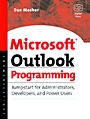 Microsoft Outlook Programming: Jumpstart for Administrators, Developers, and Power Users - ISBN 9781555582869