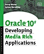 Oracle 10g Developing Media Rich Applications - ISBN 9781555583316
