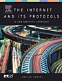 The Internet and Its Protocols: A Comparative Approach - ISBN 9781558609136