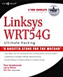 Linksys WRT54G Ultimate Hacking - ISBN 9781597491662