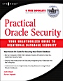 Practical Oracle Security: Your Unauthorized Guide to Relational Database Security - ISBN 9781597491983