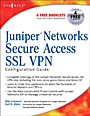 Juniper(r) Networks Secure Access SSL VPN Configuration Guide - ISBN 9781597492003