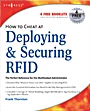 How to Cheat at Deploying and Securing RFID - ISBN 9781597492300