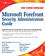 Microsoft Forefront Security Administration Guide - ISBN 9781597492447