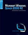 Microsoft Windows Server 2008 R2 Administrators Reference: The Administrators Essential Reference - ISBN 9781597495783