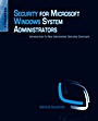 Security for Microsoft Windows System Administrators: Introduction to Key Information Security Concepts - ISBN 9781597495943