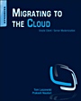 Migrating to the Cloud: Oracle Client/Server Modernization - ISBN 9781597496476