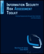 Information Security Risk Assessment Toolkit: Practical Assessments through Data Collection and Data Analysis - ISBN 9781597497350