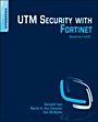 UTM Security with Fortinet: Mastering FortiOS - ISBN 9781597497473