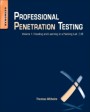 Professional Penetration Testing: Creating and Learning in a Hacking Lab - ISBN 9781597499934