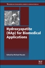 Hydroxyapatite (HAp) for Biomedical Applications - ISBN 9781782420330