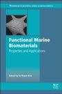 Functional Marine Biomaterials: Properties and Applications - ISBN 9781782420866