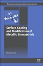 Surface Coating and Modification of Metallic Biomaterials - ISBN 9781782423034