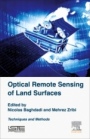 Optical Remote Sensing of Land Surface: Techniques and Methods - ISBN 9781785481024
