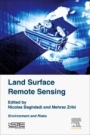 Land Surface Remote Sensing: Environment and Risks - ISBN 9781785481055