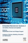 Embedded Mechatronic Systems 2: Analysis of Failures, Modeling, Simulation and Optimization - ISBN 9781785481901