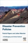 Disaster Prevention Policies: A Challenging and Critical Outlook - ISBN 9781785481963