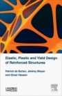 Elastic, Plastic and Yield Design of Reinforced Structures - ISBN 9781785482052