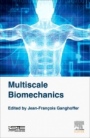 Multiscale Biomechanics - ISBN 9781785482083