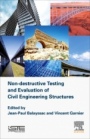 Non-destructive Testing and Evaluation of Civil Engineering Structures - ISBN 9781785482298