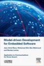 Model Driven Development for Embedded Software: Application to Communications for Drone Swarm - ISBN 9781785482632