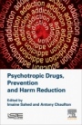 Psychotropic Drugs, Prevention and Harm Reduction - ISBN 9781785482724