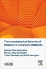 Thermomechanical Behavior of Dissipative Composite Materials - ISBN 9781785482793