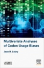 Multivariate Analyses of Codon Usage Biases - ISBN 9781785482960