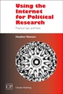 Using the Internet for Political Research: Practical Tips and Hints - ISBN 9781843340492