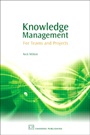 Knowledge Management: For Teams and Projects - ISBN 9781843341147