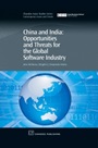 China and India: Opportunities and Threats for the Global Software Industry - ISBN 9781843341581