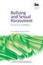 Bullying and Sexual Harassment: A Practical Handbook - ISBN 9781843342076