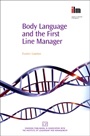 Body Language and the First Line Manager - ISBN 9781843342151