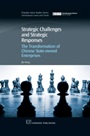 Strategic Challenges and Strategic Responses: The Transformation of Chinese State-Owned Enterprises - ISBN 9781843342229