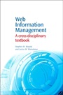 Web Information Management: A Cross-Disciplinary Textbook - ISBN 9781843342731